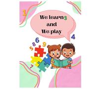 we learn and we play: Numbers from 1 to 10