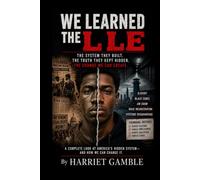 We Learned the Lie: The Truth About Power, Policy, and the Systems That Shaped America