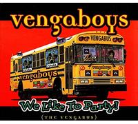 We Like to Party (the Vengabus)