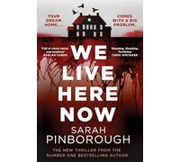 We Live Here Now: Thriller