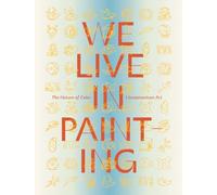 We Live in Painting: The Nature of Color in Mesoamerican Art