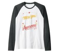 We’ll Miss You But You’ll Miss Us More Camiseta Manga Raglan