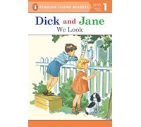 We Look: 1 (Dick and Jane)