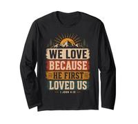 We Love Because He First Loved US 1 Juan 4:19 Versículo de la Biblia Manga Larga