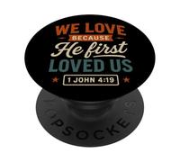We Love Because He First Loved Us - Cita Cristiana Vintage PopSockets PopGrip Adhesivo