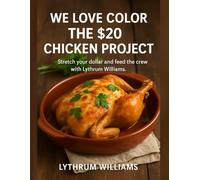 We love color The $20 chicken project