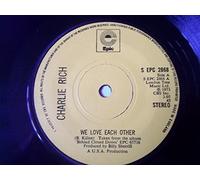 We Love Each Other - Charlie Rich 7" 45