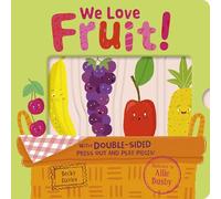 We Love Fruit!