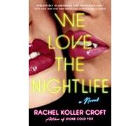 We Love The Nightlife (ebook)