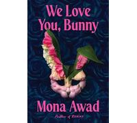 We love you, Bunny: Mona Nawad