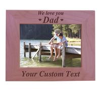 We Love You Dad Custom Wood 5x7 Picture Frame Add Your Custom Text Great Gift for Fathers Day Birthday 5x7 Horizontal