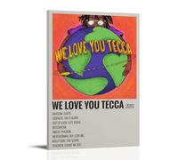 We Love You Tecca-Lil Tecca - Lienzo impermeable para pared, impresión HD resistente a los rayos UV, apto para salas de estar y pasillos, ideal para regalo, estilo marco de 20 x 30 cm