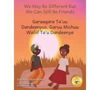 We May Be Different But We Can Still Be Friends: In English and Afaan Oromo