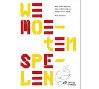 We moeten spelen: wat onderwijs aan een verkenning van onze natuur heeft