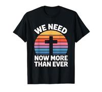 We Need God Now More Than Ever Camiseta gráfica económica