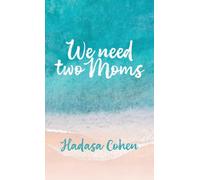 We Need Two Moms