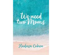 We Need Two Moms