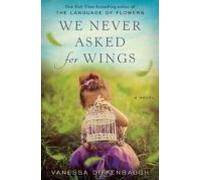 We Never Asked For Wings