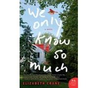 We Only Know So Much (ebook)