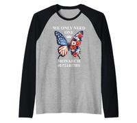 We Only Need One Monarch & It's a Butterfly Floral No Kings Camiseta Manga Raglan