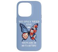 We Only Need One Monarch & It's a Butterfly Floral No Kings Carcasa para iPhone 14 Pro