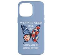We Only Need One Monarch & It's a Butterfly Floral No Kings Carcasa para iPhone 14 Pro Max