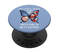 We Only Need One Monarch & It's a Butterfly Floral No Kings PopSockets PopGrip Adhesivo