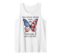 We Only Need One Monarch Its a Butterfly No Kings in America Camiseta sin Mangas