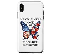 We Only Need One Monarch Its a Butterfly No Kings in America Carcasa para iPhone XS Max