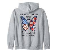 We Only Need One Monarch Its a Butterfly No Kings in America Sudadera con Capucha