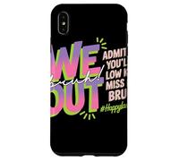We out Bruh Admit You Will Low Key Miss Me Farewell Carcasa para iPhone XS MAX