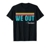 We out Teachers Retro Summer Break Vacaciones Educador Camiseta