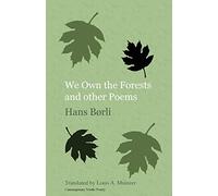 We Own the Forests and other Poems (Norvik Press Series B: English Translations of Scandinavian Literature)