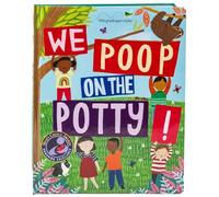 We Poop on the Potty!: Funny Potty Training Book for Toddlers Mom's Choice Gold Award Winner Teaches Bathroom Habits with Animals & Humor Large Padded Board Book Gift for Boys & Girls