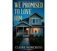 We Promised to Love Him