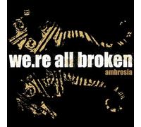 We.Re All Broken - We.Re All Broken Limited Edition (7 Zoll Vinyl) [Vinilo]