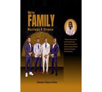 We’re Family: Marriage and Divorce