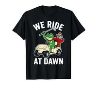 We Ride At Dawn Golf Cart Frog Golfing Dad Broke Camiseta