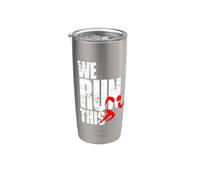 We Run This correr motivación maratón fitness entrenamiento Vaso térmico de acero inoxidable de doble pared