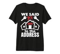 We Said Yes To The Address 2026 First Time Homeowner Couples Camiseta Premium