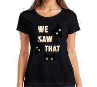 We Saw that Black Cat Karma Statement - Camiseta para mujer, Negro , XXL
