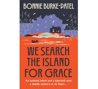 We Search the Island for Grace: Beautifully written classic gothic crime novel of family, secrets and loss -- a Times Pick of the Month