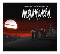 We Sell The Dead - El Cielo No Te Quiere...