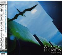 We Shot the Moon - Silver Lining
