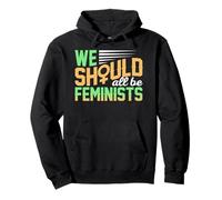 We Should All Be Feminists Camiseta Feminista Agenda Camisa Sudadera con Capucha