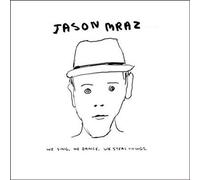 Jason Mraz - We Sing. We Dance. We Steal Things.