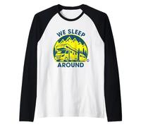 We Sleep Around Camiseta Manga Raglan