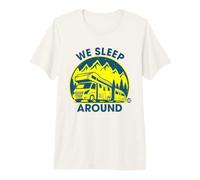 We Sleep Around Camiseta Premium