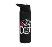 We Still Do 25 Years Couple Idea 25th Wedding Anniversary Stainless Steel Insulated Water Bottle