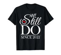 We Still Do Since 2022 Couple Idea 4th Wedding Anniversary Camiseta gráfica económica, Hombre, Negro, S
